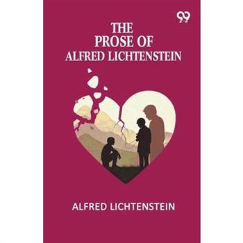 The Prose Of Alfred Lichtenstein