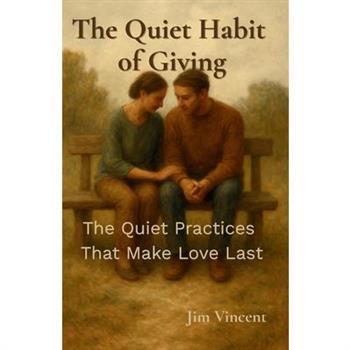 The Quiet Habit of Giving