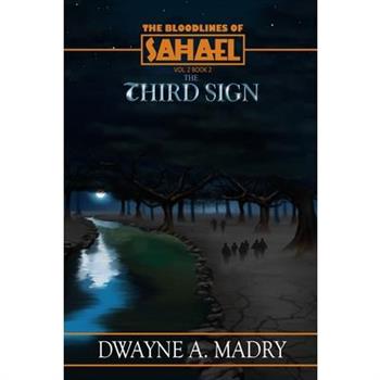 The Bloodlines of Sahael Volume Two Book Two