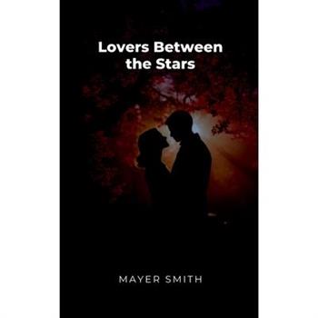 Lovers Between the Stars