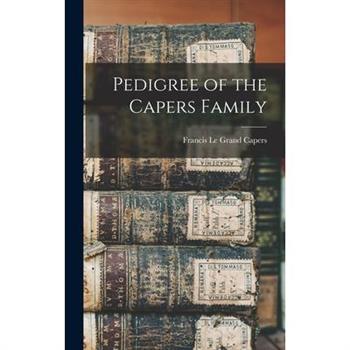 Pedigree of the Capers Family