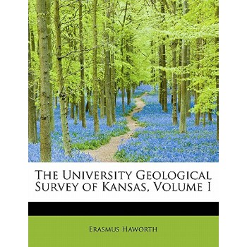 The University Geological Survey of Kansas, Volume I