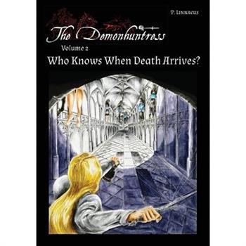 Who Knows When Death Arrives?