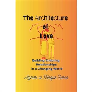 The Architecture of Love