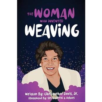 The Woman Who Invented Weaving