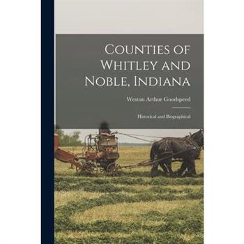 Counties of Whitley and Noble, Indiana