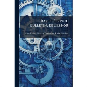 Radio Service Bulletin, Issues 1-68