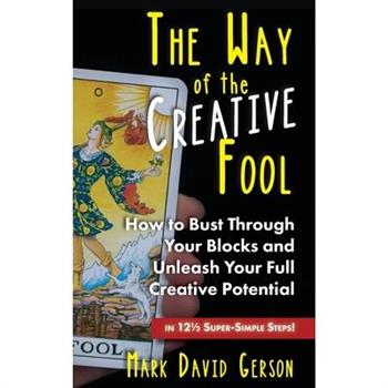 The Way of the Creative Fool