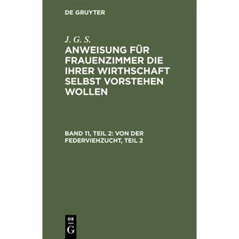 Von Der Federviehzucht, Teil 2