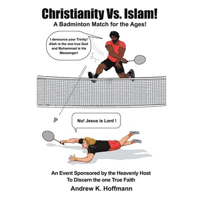 Christianity Vs. Islam!
