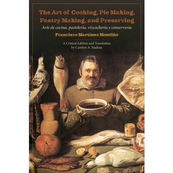 The Art of Cooking, Pie Making, Pastry Making, and Preserving