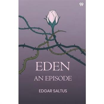 Eden An Episode