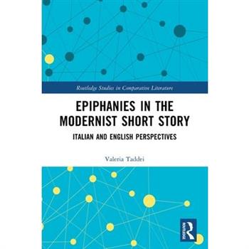 Epiphanies in the Modernist Short Story