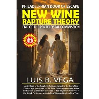 New Wine Rapture Theory