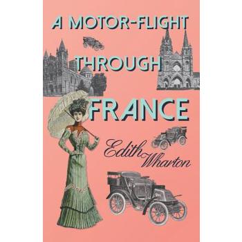 A Motor-Flight Through France