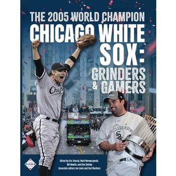 The 2005 World Champion Chicago White Sox