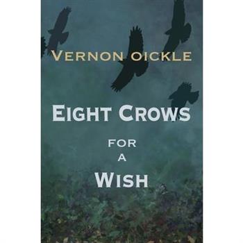 Eight Crows for a Wish