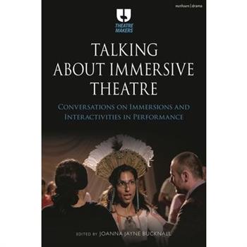 Talking about Immersive Theatre