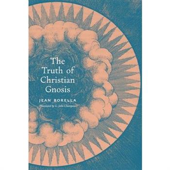 The Truth of Christian Gnosis