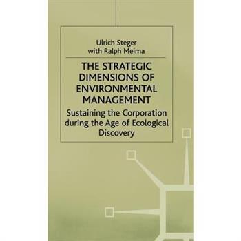 The Strategic Dimensions of Environmental Management