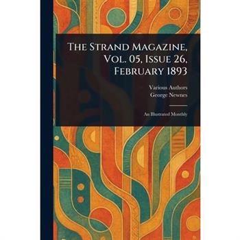 The Strand Magazine, Vol. 05, Issue 26, February 1893