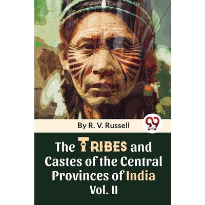 The Tribes And Castes Of The Central Provinces Of India Vol. 2