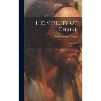 The Virility Of Christ