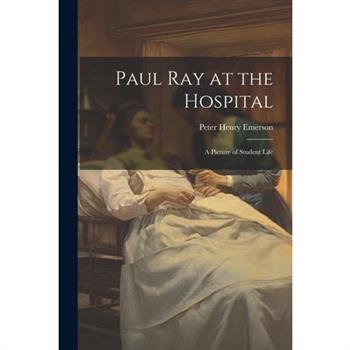 Paul Ray at the Hospital