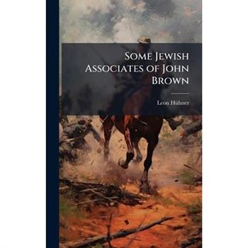 Some Jewish Associates of John Brown