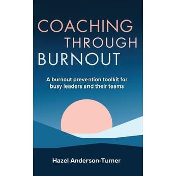 Coaching Through Burnout