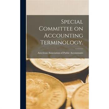 Special Committee on Accounting Terminology.