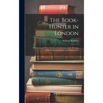 The Book-Hunter in London