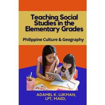 Teaching Social Studies in the Elementary Grades
