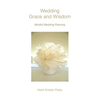 Wedding Grace and Wisdom