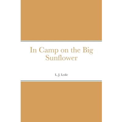 In Camp on the Big Sunflower