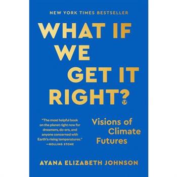 What If We Get It Right?