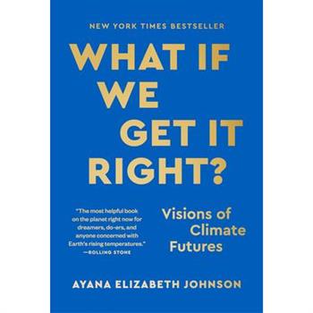 What If We Get It Right?