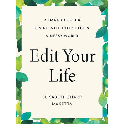 Edit Your Life