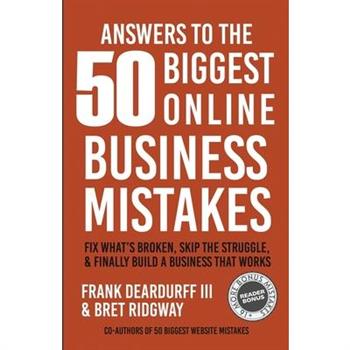 Answers To The 50 Biggest Online Business Mistakes