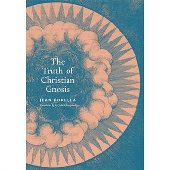 The Truth of Christian Gnosis
