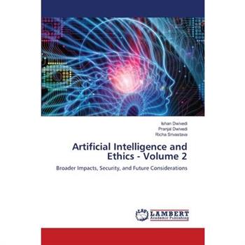 Artificial Intelligence and Ethics - Volume 2