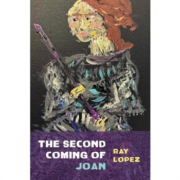 The Second Coming of Joan