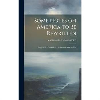 Some Notes on America to be Rewritten