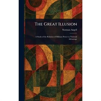 The Great Illusion