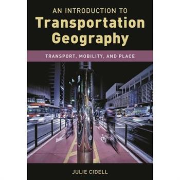 An Introduction to Transportation Geography