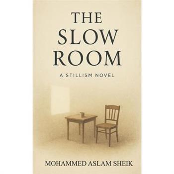 The Slow Room