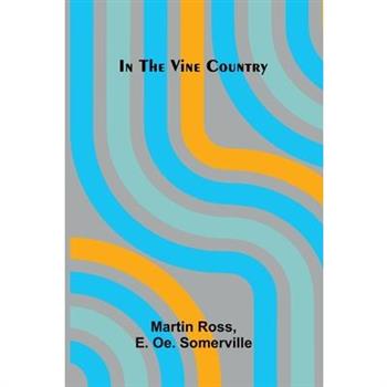 In The Vine Country