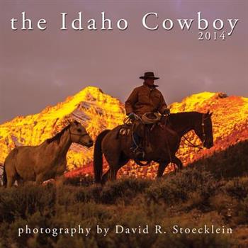 Idaho Cowboy 2014 Calendar