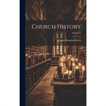 Church History; Volume 2