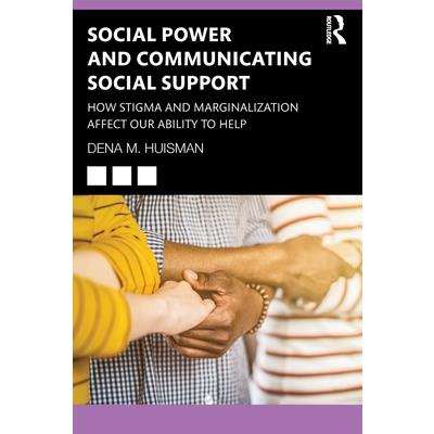 Social Power and Communicating Social Support
